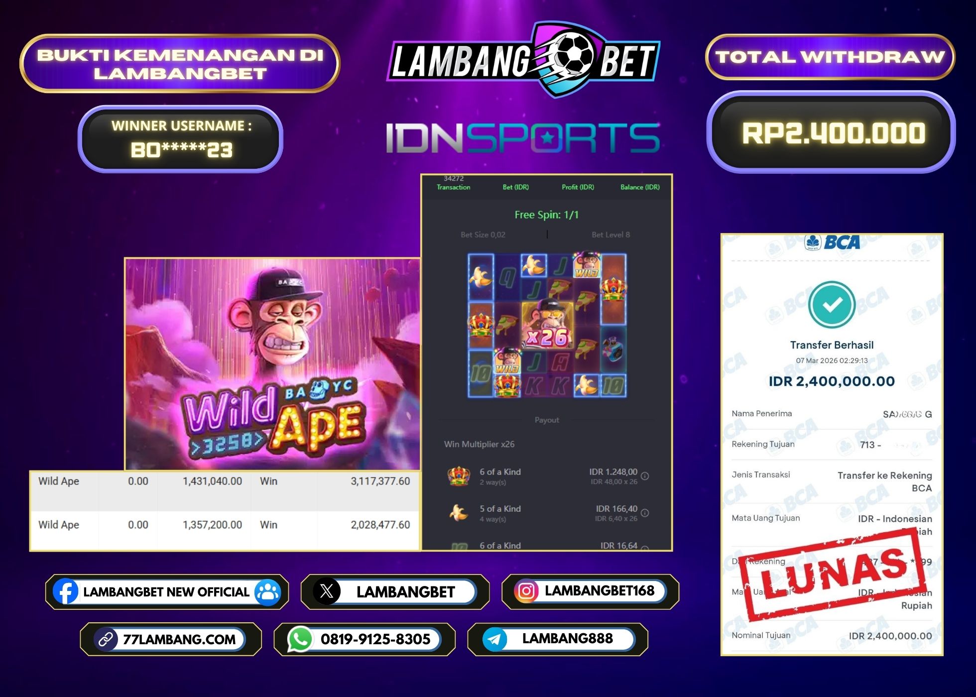 LAMBANGBET [7 MARET 2025] JACKPOT SLOT Wild Ape "Rp2.400.000" LUNAS
